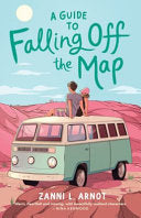 A Guide to Falling Off the Map - Zanni L. Arnot