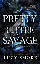 Pretty Little Savage - Lucy Smoke