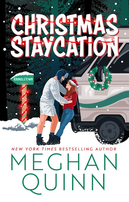Christmas Staycation - Meghan Quinn