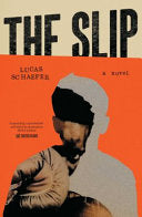 The Slip - Lucas Schaefer