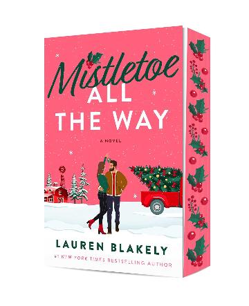 Mistletoe All the Way - Lauren Blakely