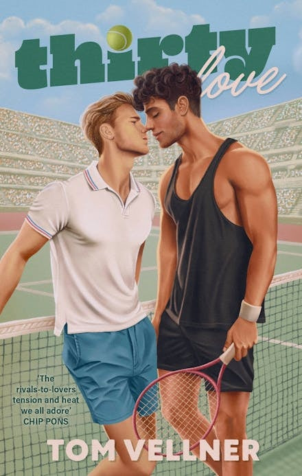 Thirty Love - Tom Vellner