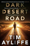 Dark Desert Road - Ayliffe,Tim