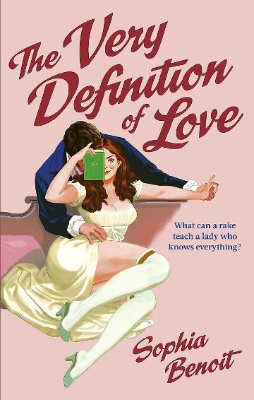 The Very Definition of Love - Sophia Benoit