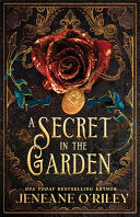 A Secret in the Garden - Jeneane O'Riley