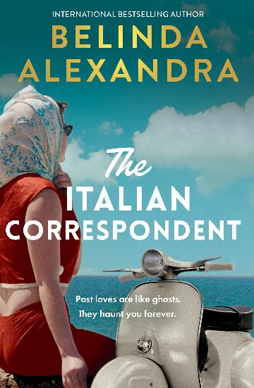 The Italian Correspondent - Belinda Alexandra