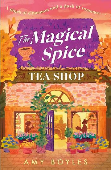 The Magical Spice Tea Shop - Amy Boyles