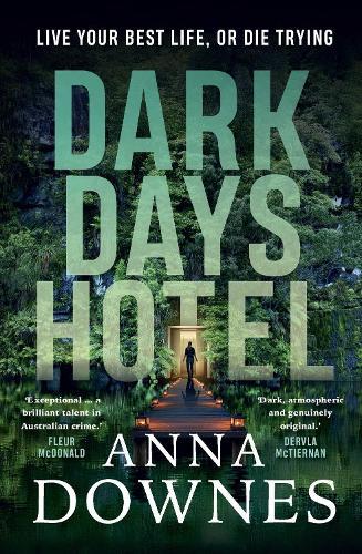 Dark Days Hotel - Anna Downes