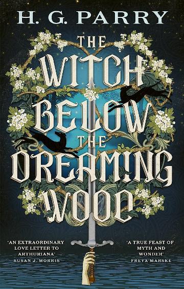 The Witch Below the Dreaming Wood - H.G. Parry