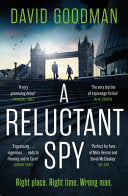 A Reluctant Spy - David Goodman
