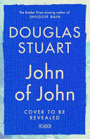 John of John - Douglas Stuart