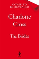 The Brides - Charlotte Cross