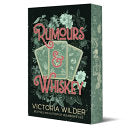 Rumours and Whiskey - Victoria Wilder