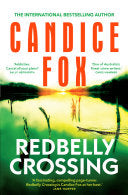 Redbelly Crossing - Candice Fox