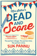 MRS SIDHUS DEAD AND SCONE - Suk Pannu