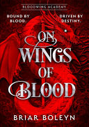 On Wings of Blood - Briar Boleyn