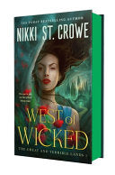 West of Wicked: The Great and Terrible Land Book 1 - Nikki St. Crowe