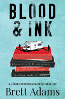 Blood & Ink - Brett Adams