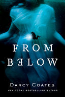 From Below - Coates, Darcy