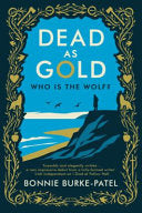 Dead as Gold - Bonnie Burke-Patel