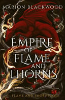 Empire of Flame and Thorns - Blackwood, Marion