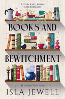 Books & Bewitchment - Isla Jewell