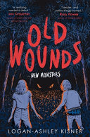 OLD WOUNDS - Kisner, Logan-Ashley