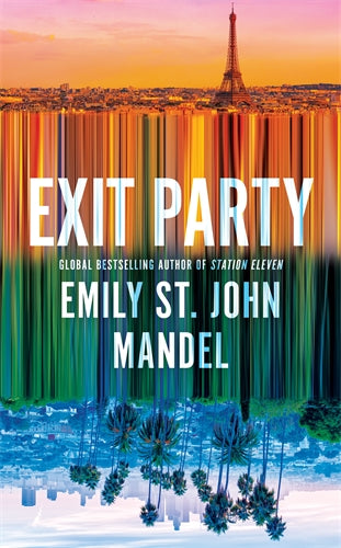 Exit Party - Emily St. John Mandel