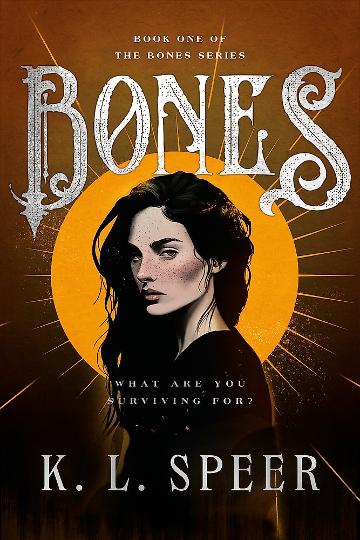 Bones - K. L. Speer