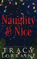 Naughty & Nice: A MFM - Tracy Lorraine