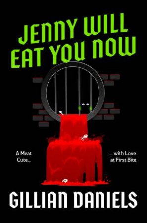 Jenny Will Eat You Now - Gillian Daniels
