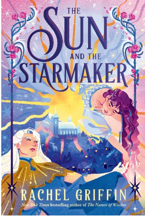 The Sun and the Starmaker - Rachel Griffin