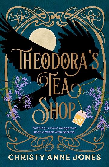 Theodora's Tea Shop - Christy Anne Jones