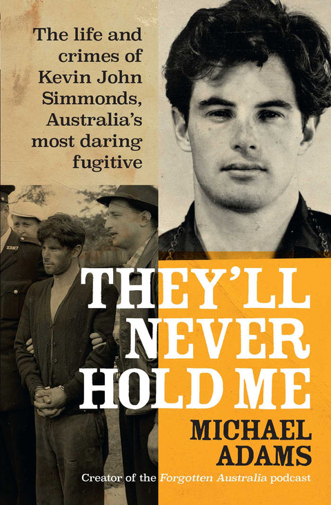 They’ll Never Hold Me - Michael Adams