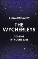 The Wycherleys - Annaliese Avery
