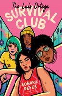 The Luis Ortega Survival Club - Sonora Reyes