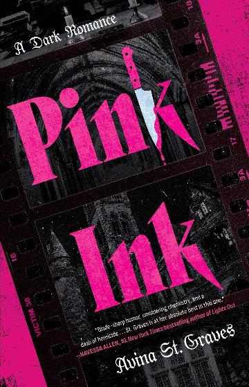 Pink Ink - Avina St. Graves