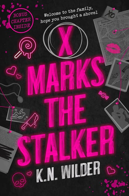 X Marks the Stalker - K. N. Wilder